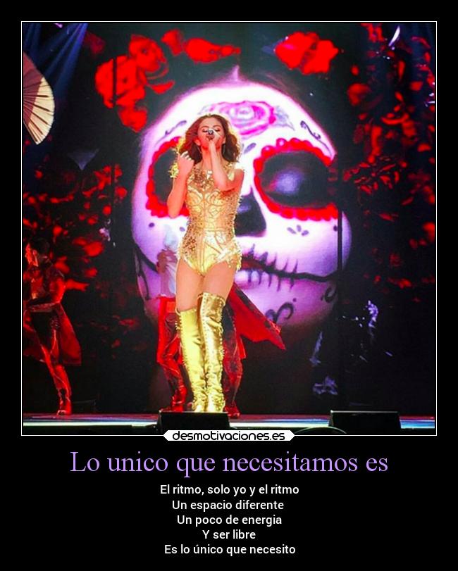 Lo unico que necesitamos es - El ritmo, solo yo y el ritmo
Un espacio diferente
Un poco de energia
Y ser libre
Es lo único que necesito