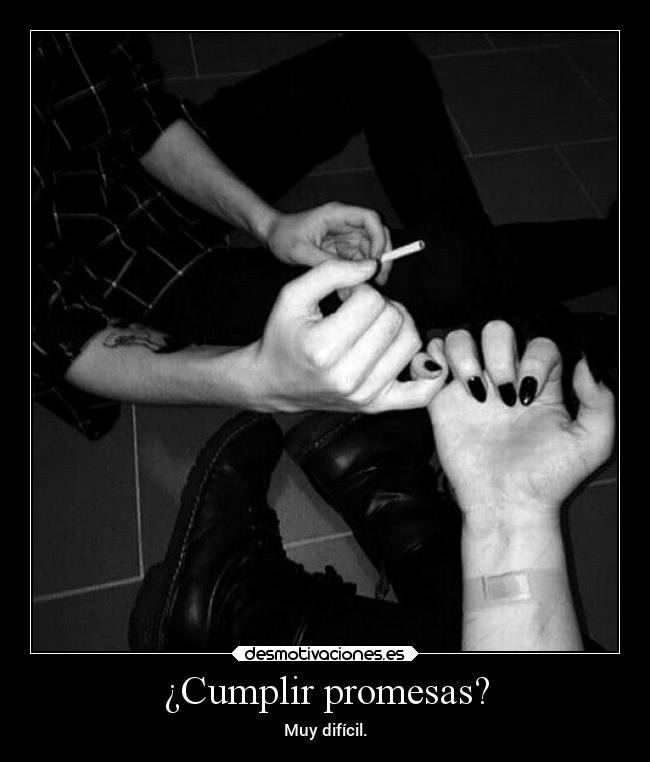 ¿Cumplir promesas? -