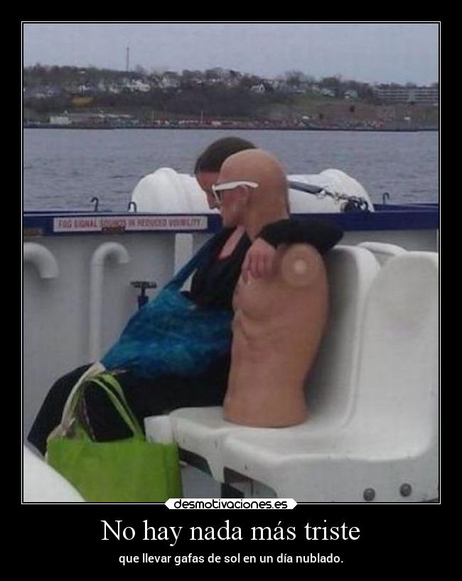 No hay nada más triste -
