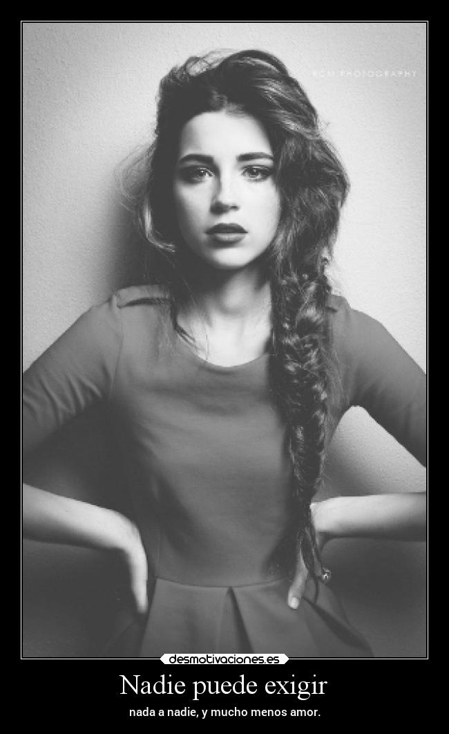 Nadie puede exigir - 