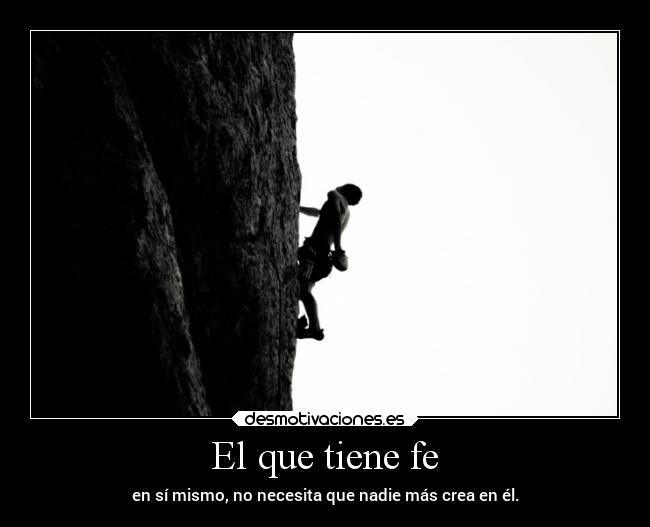 El que tiene fe - 