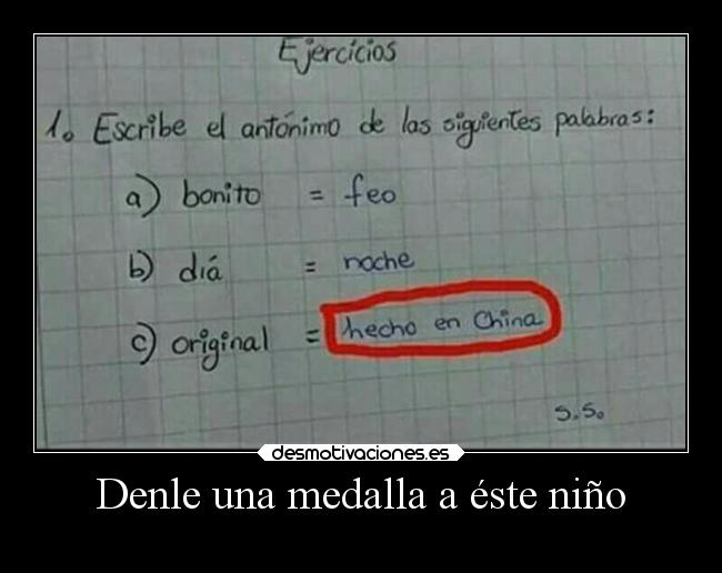 Denle una medalla a éste niño - 