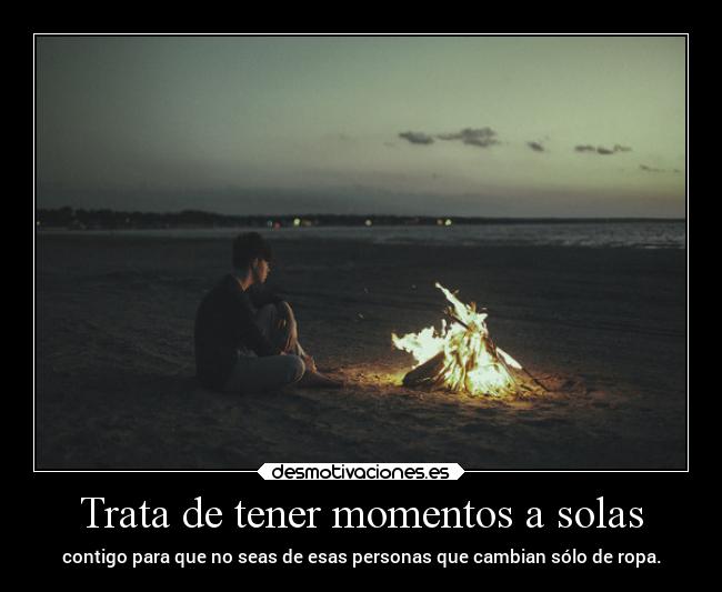 Trata de tener momentos a solas - 