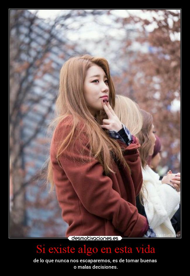 Si existe algo en esta vida -