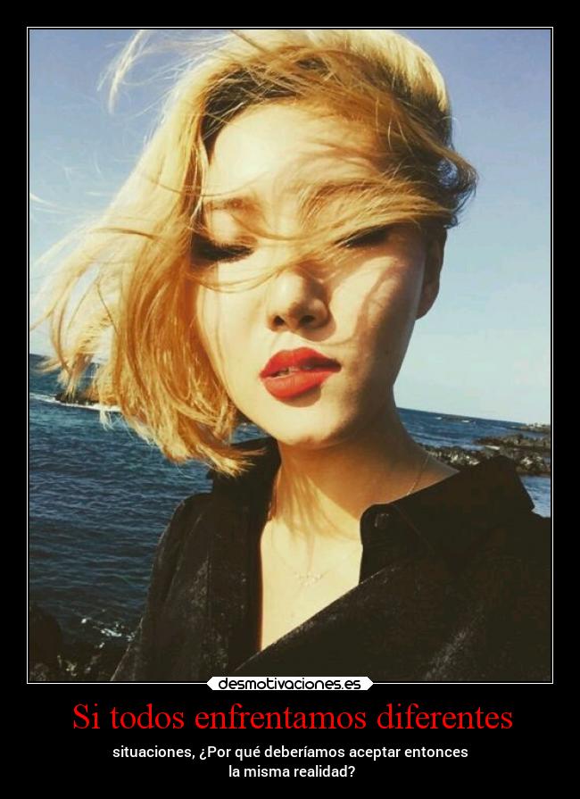 Si todos enfrentamos diferentes - 