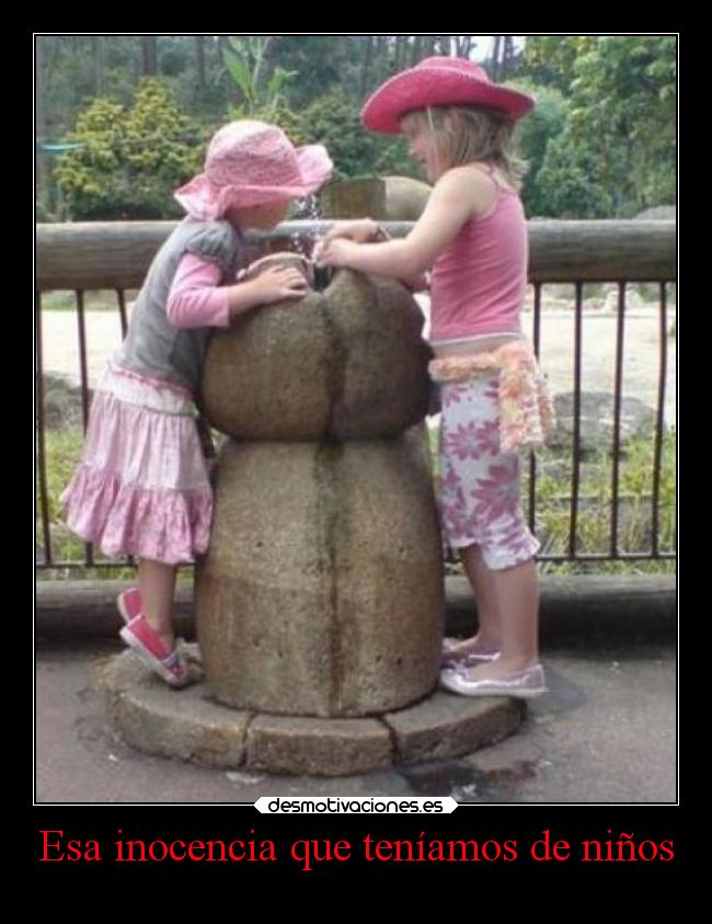 Esa inocencia que teníamos de niños - 