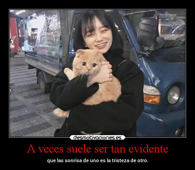 A veces suele ser tan evidente - 