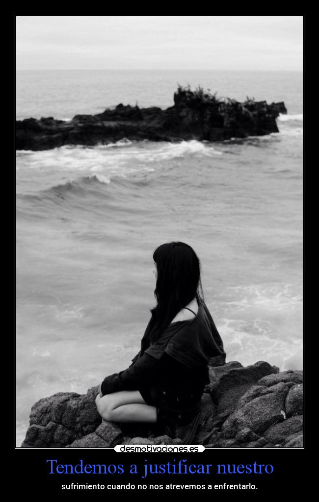 carteles vida tristeza justificar mels miedos desmotivaciones
