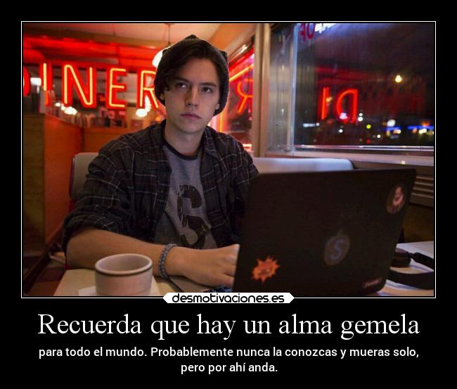 Recuerda que hay un alma gemela -