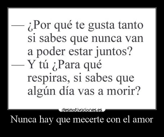 Nunca hay que mecerte con el amor - 