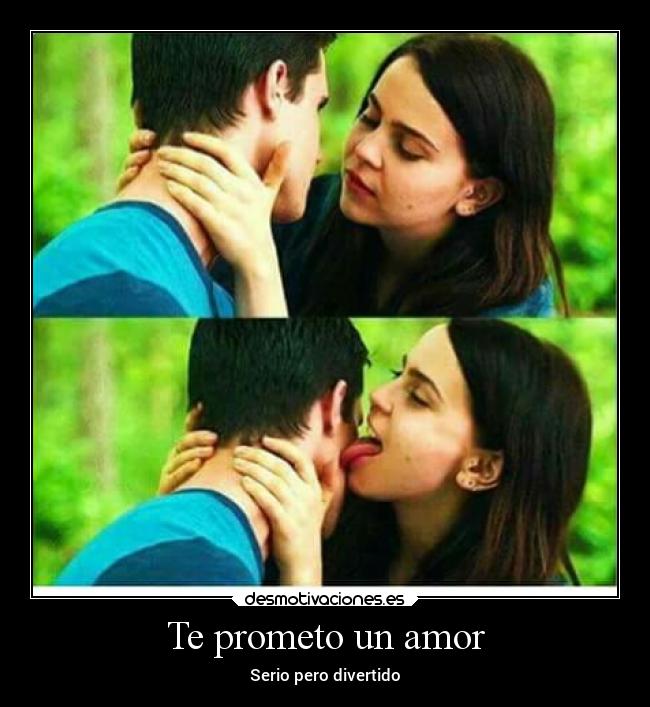 Te prometo un amor - Serio pero divertido