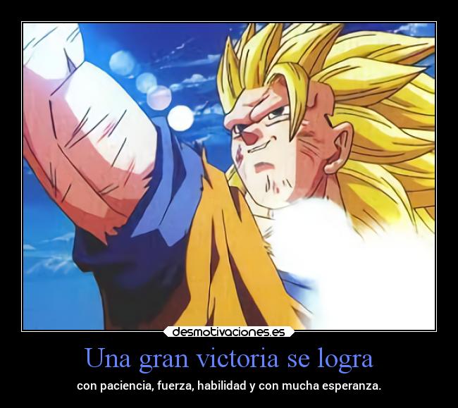 Una gran victoria se logra -