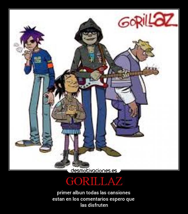 carteles anime musica locosdeamor desmounidos losanonimos gorillaz albun uno completo mariodayan desmotivaciones
