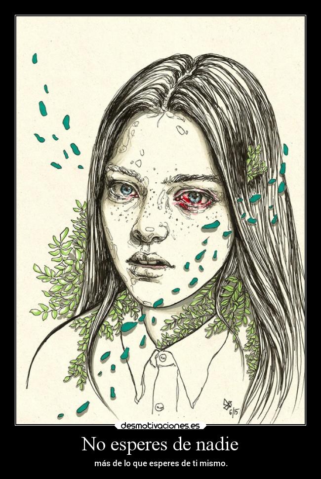 No esperes de nadie -