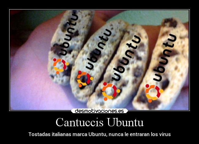 Cantuccis Ubuntu - Tostadas italianas marca Ubuntu, nunca le entraran los virus