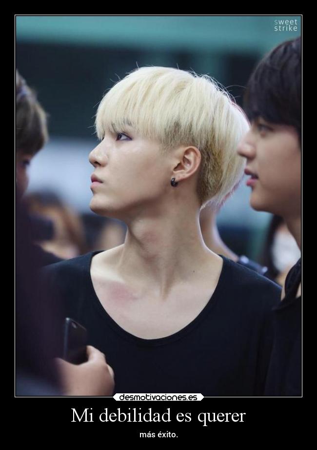 Mi debilidad es querer -