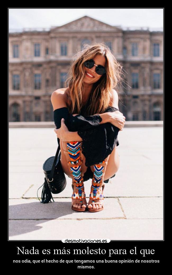 Nada es más molesto para el que -