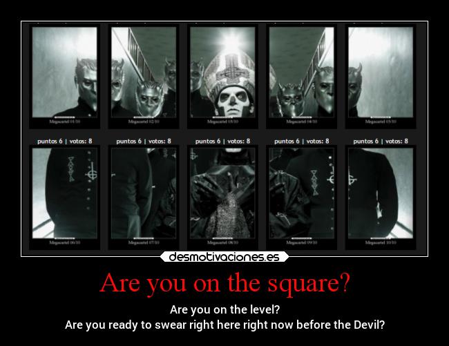 Are you on the square? - 