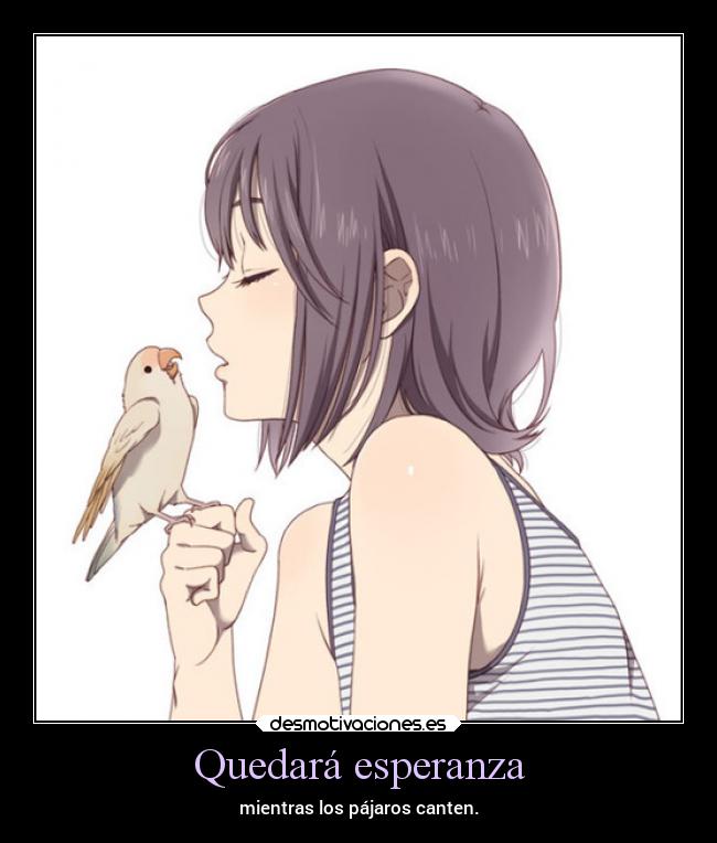 Quedará esperanza -