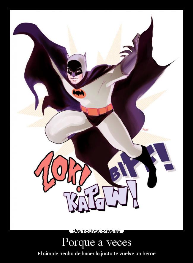 carteles muerte adam west justicia heroe television desmotivaciones