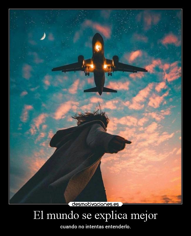 El mundo se explica mejor -