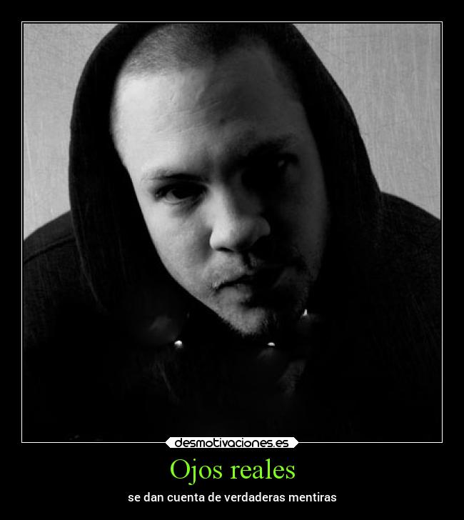 Ojos reales - se dan cuenta de verdaderas mentiras