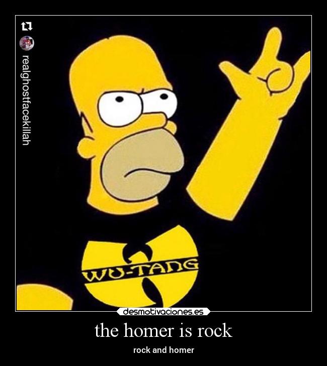 the homer is rock - rock and homer