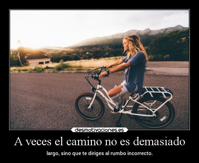 A veces el camino no es demasiado -