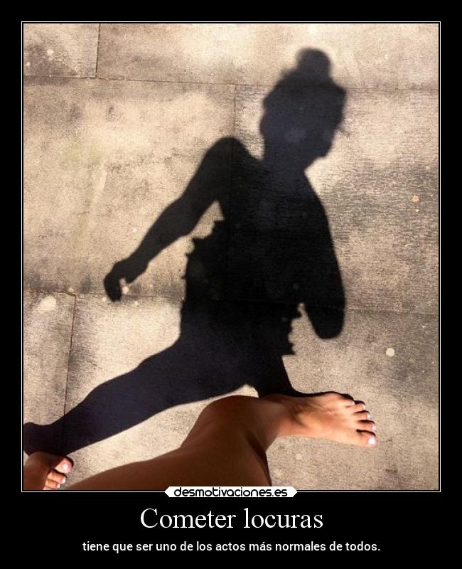 Cometer locuras - 