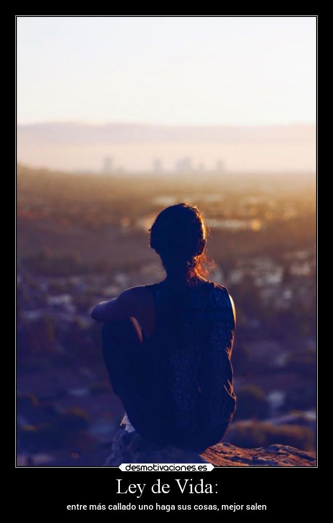 Ley de Vida: -