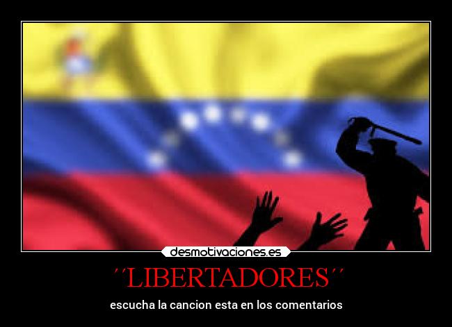 carteles vida marionobros locosdeamor venezuela libertadores desmounidos losanonimos desmotivaciones