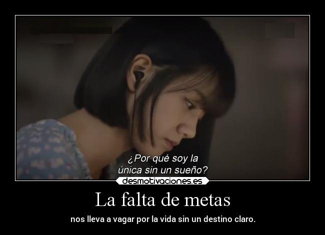 La falta de metas -
