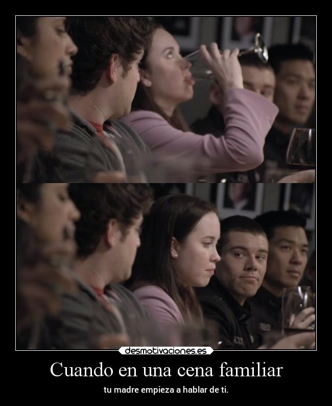 Cuando en una cena familiar -