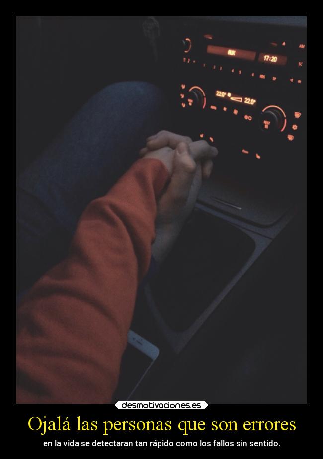 Ojalá las personas que son errores - 
