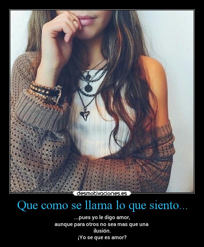 Que como se llama lo que siento... - 
