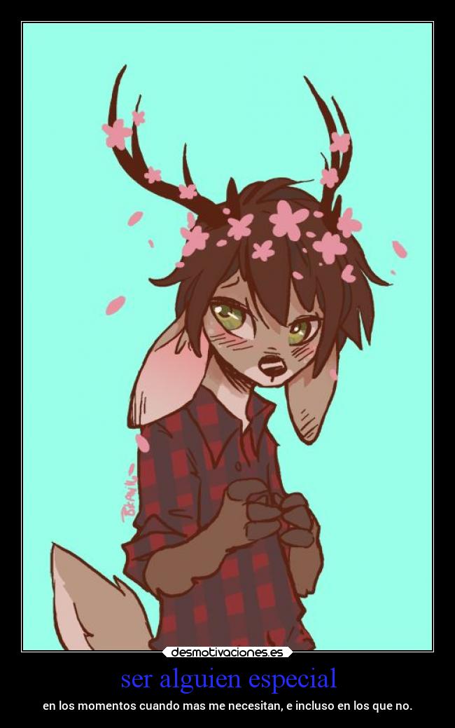 ser alguien especial -
