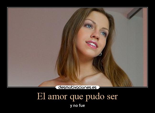El amor que pudo ser - 
