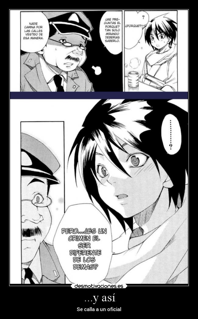 ...y así - Se calla a un oficial