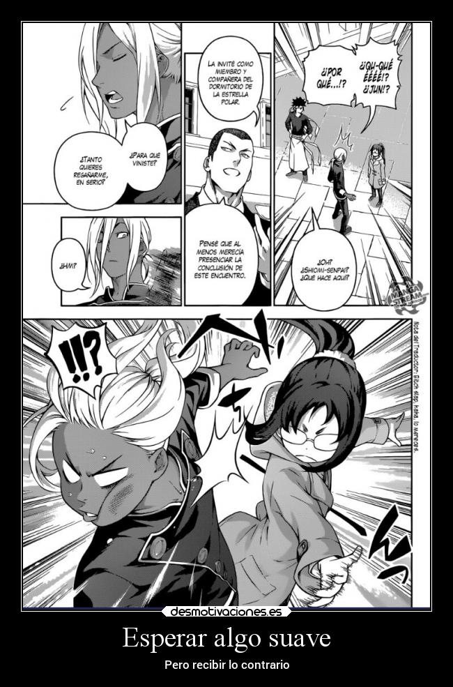 Esperar algo suave - Pero recibir lo contrario