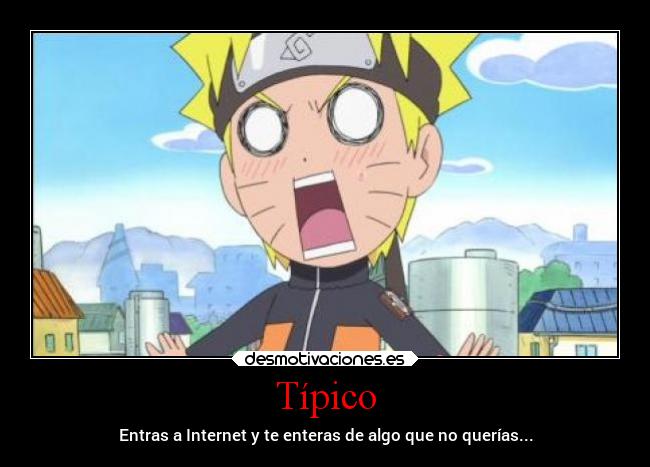 carteles anime naruto shippuden enterarse algo desmotivaciones