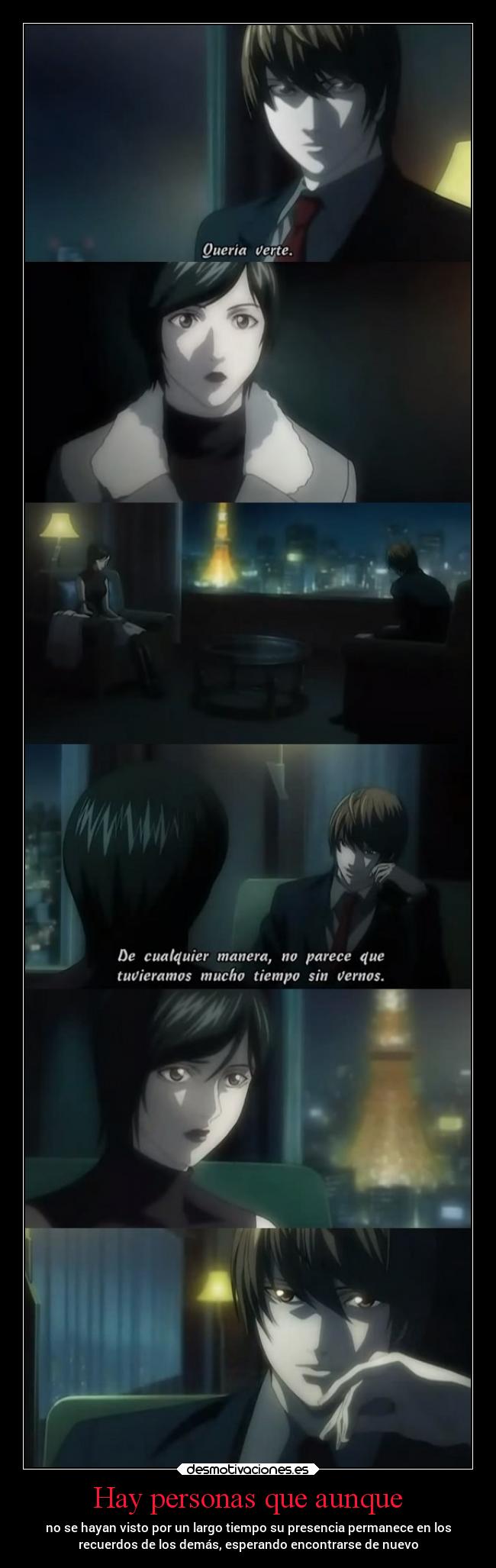 Hay personas que aunque - no se hayan visto por un largo tiempo su presencia permanece en los
recuerdos de los demás, esperando encontrarse de nuevo