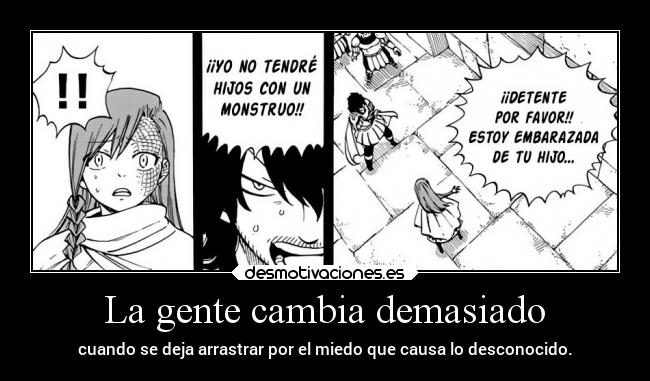 La gente cambia demasiado - 