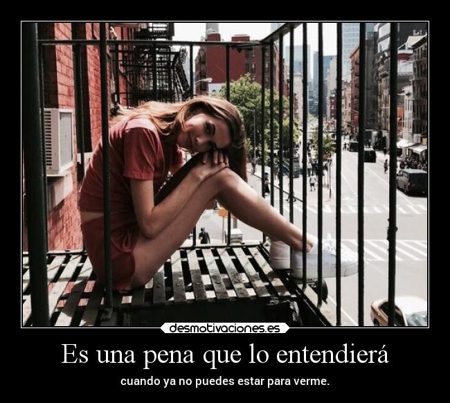 Es una pena que lo entendierá - 