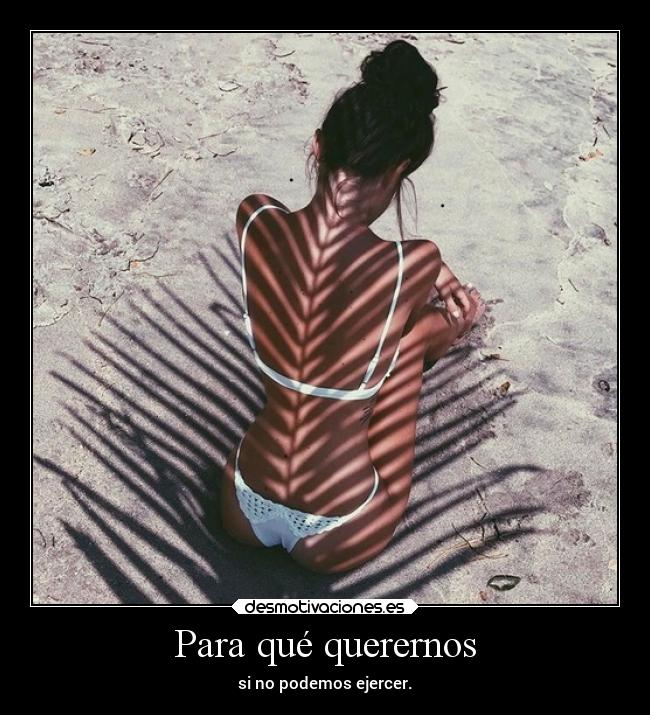 Para qué querernos - 