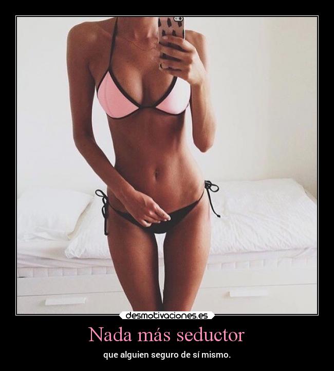 Nada más seductor -