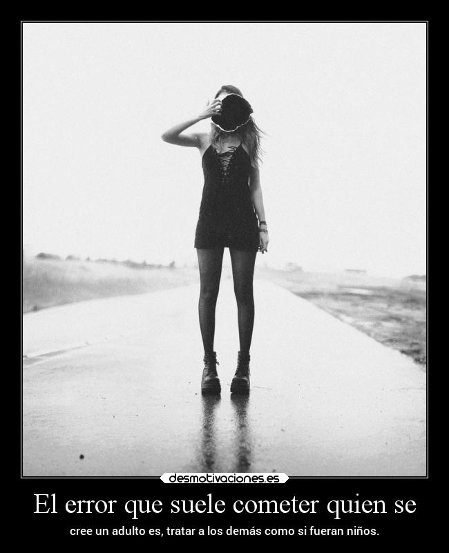 El error que suele cometer quien se -