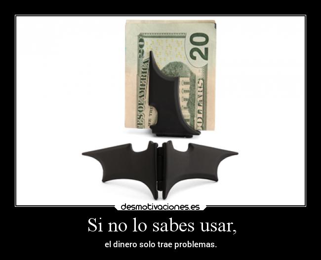 carteles dinero desmotivaciones