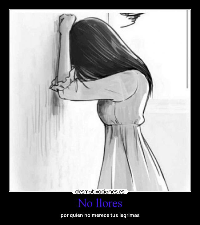 No llores -