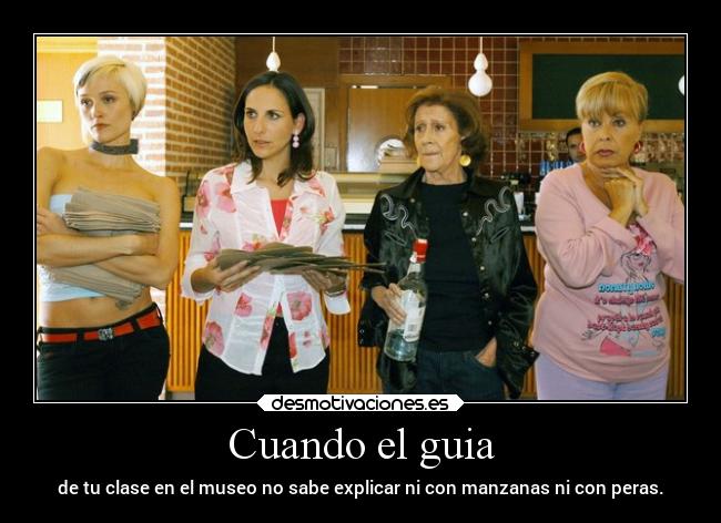 carteles escuela guia museo explicar manzanas peras desmotivaciones