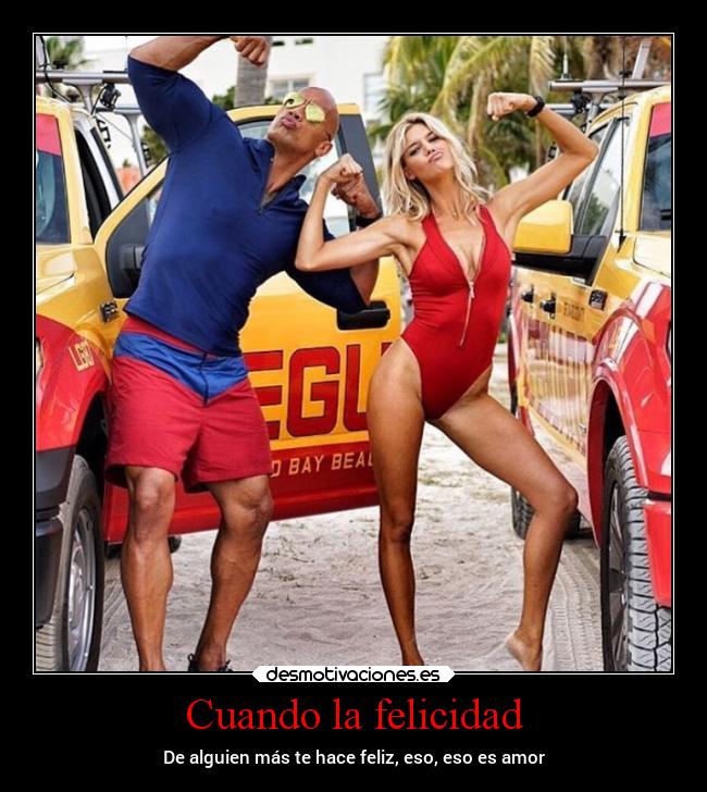 Cuando la felicidad - De alguien más te hace feliz, eso, eso es amor